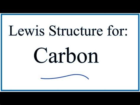 Carbon Lewis Dot Structure