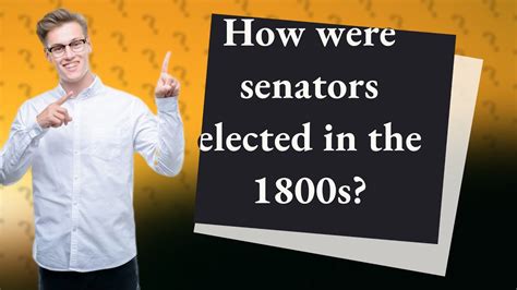 How were senators elected in the 1800s? - YouTube