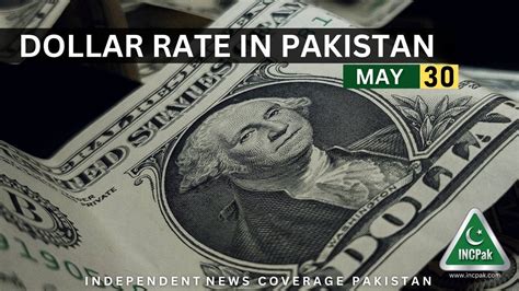 USD to PKR - Dollar Rate in Pakistan Today - 30 May 2023