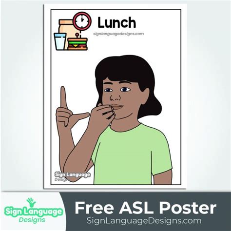 Free ASL Sign Poster - LUNCH - Sign Language Designs