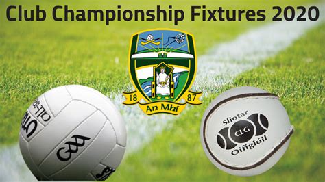 Club Championship Fixtures & League Draws - Meath G.A.A.