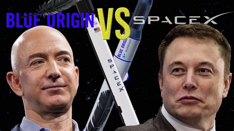 Blue Origin VS SpaceX: Who Is Winning The Private Space Race - YouTube