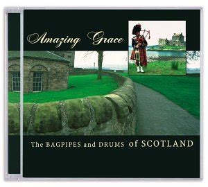 Amazon.com: Amazing Grace: Bagpipes & Drums of Scotland: CDs & Vinyl