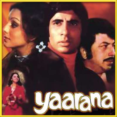 Chookar Mere Maan Ko -Yaarana