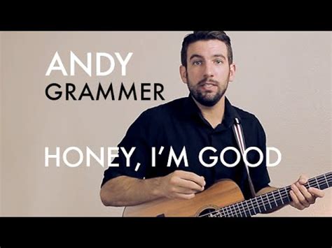 Andy Grammer - Honey, I'm Good. (Guitar Lesson/Tutorial) - YouTube