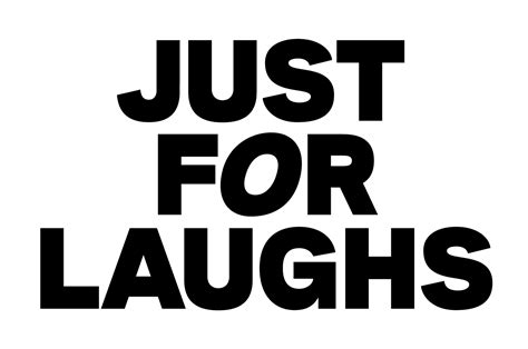 Just For Laughs - NowPlayingToronto.com