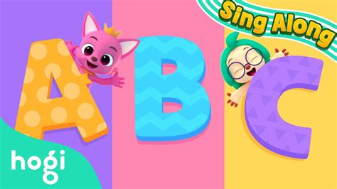 ABC Song | Sing Along with Pinkfong & Hogi | Nursery Rhymes | Hogi Kids ...