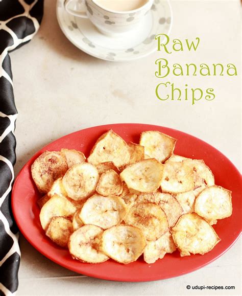 Raw Banana Chips | Raw Plantain Chips Recipe - Udupi Recipes