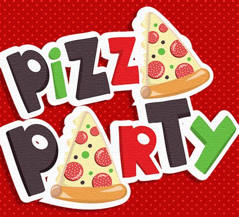 Pizza Party Day. Fun Pizza! Free Pizza Party Day eCards, Greeting Cards ...