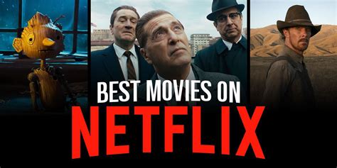 The 46 Best Movies on Netflix Right Now (April 2024)