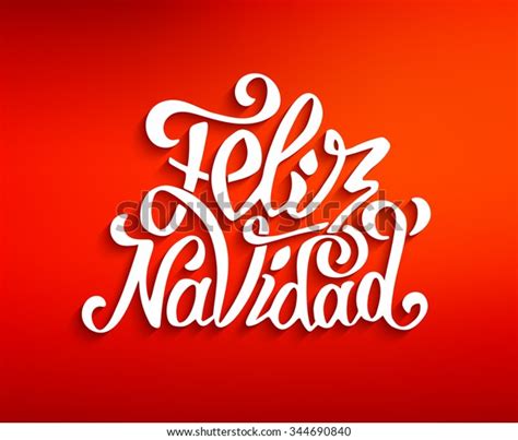 Feliz Navidad Hand Lettering Decoration Text Stock Vector (Royalty Free ...