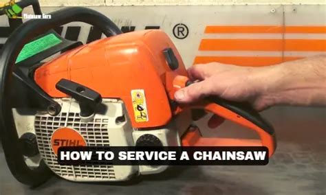 How to Service a Chainsaw? [Effective Techniques]