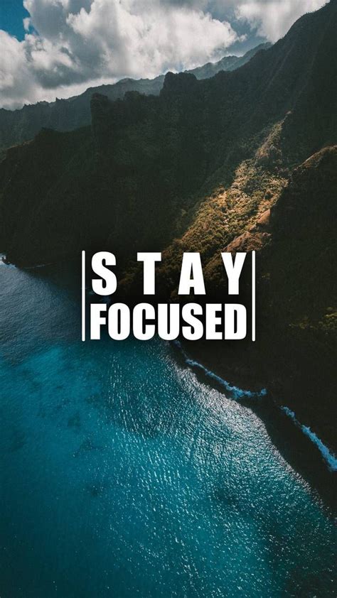 Stay focused Wallpaper Discover more focus quotes, iphone, motivational ...