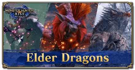 Sunbreak Elder Dragons | Monster Hunter Rise｜Game8