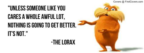 Quotes About The Lorax. QuotesGram