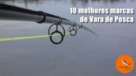 10 best Fishing Rods brands in the World - Pescaria S/A