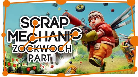 Auf nach ScrapTopia | Scrap Mechanic | #1 - YouTube