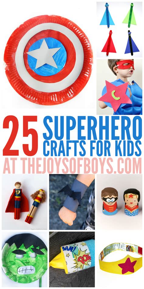 25 Superhero Crafts for Kids - The Joys of Boys