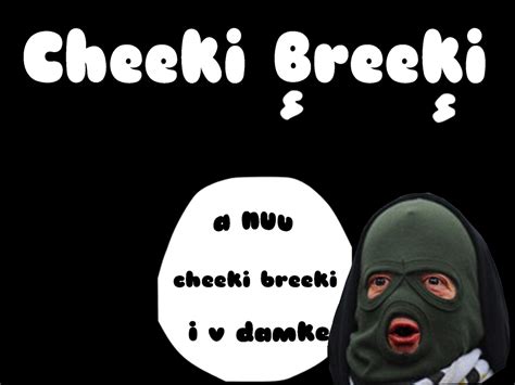 Cheeki Breeki Terrorist by Wubiikekerino on DeviantArt