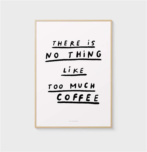 Coffe prints & Coffee wall art | Kitchen wall quotes – Just Cool Design