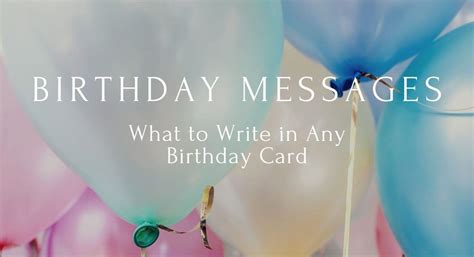 Happy Birthday Messages - What To Write In Any Birthday Card - Unique ...