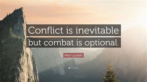 Conflict is Inevitable ! | Nick vujicic quotes, Inspirational quotes ...