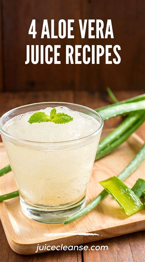 4 Aloe Vera Juice Recipes | JuiceCleanse.com | Aloe vera juice recipes ...