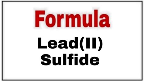 How to write chemical formula Lead II Sulfide - YouTube