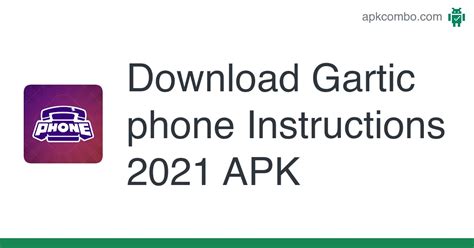 Gartic phone Instructions 2021 APK - Download (Android App)