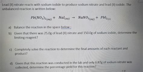 Solved Lead (II) nitrate reacts with sodium iodide to | Chegg.com