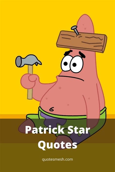 Patrick Star Quotes | Patrick star quotes, Patrick star, Patrick