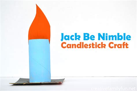 Jack Be Nimble Candlestick Craft - Creative Family Fun