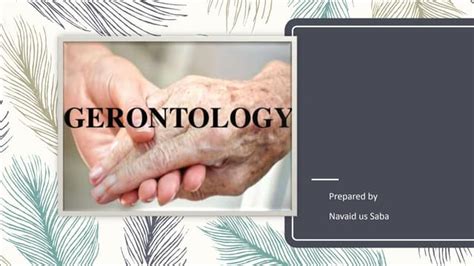 Gerontology | PPT