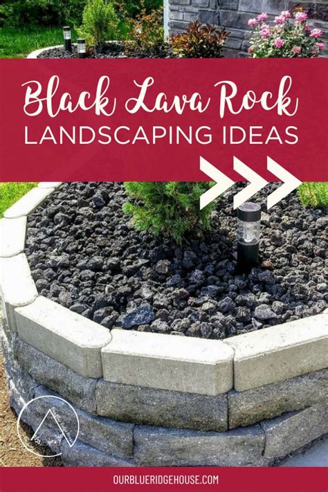 15 Black Lava Rock Landscaping Ideas - Our Blue Ridge House