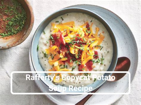 Rafferty's Copycat Potato Soup Recipe - Tannat Wine & Cheese