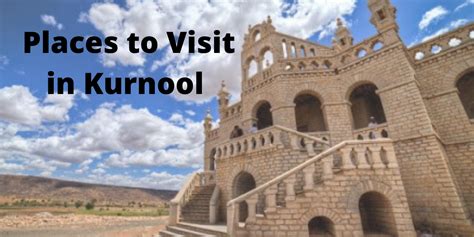 Explore Some Mind-Blowing Places to Visit in Kurnool