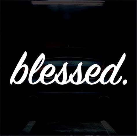 Blessed Bumper Sticker Vinyl Decal Religious Sticker Car Truck - Etsy