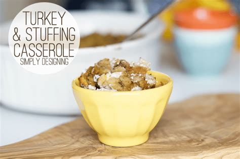 Turkey and Stuffing Casserole | Simply Designing with Ashley