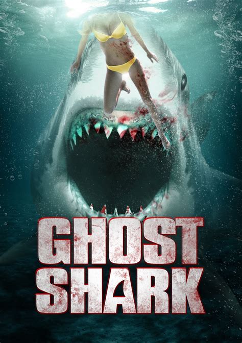 Ghost Shark (2013) | PrimeWire