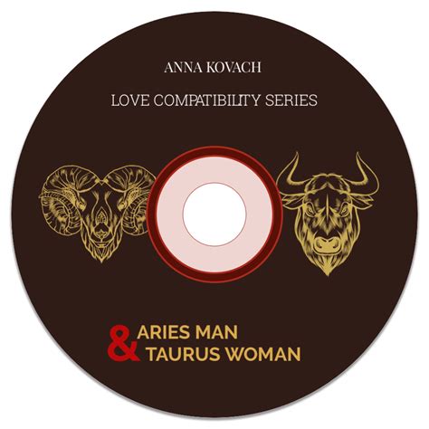 Aries Man Taurus Woman Secrets - Compatibility Guide by Anna Kovach