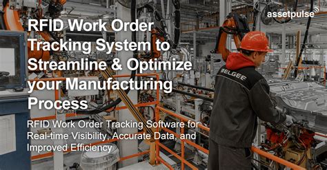 RFID Work Order Tracking System | Work Order Tracking Software | Work ...