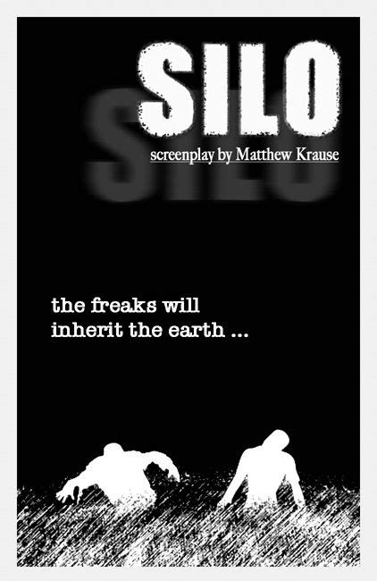 Promotional Experiment for SILO (2004) Silos, Screenplay, Experiments ...