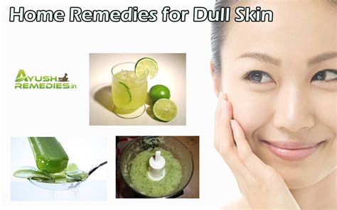 Home Remedies For Dull Skin, Homemade Tips To Lighten Skin Fast