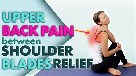 Upper Back Pain Between Shoulder Blades Stretches