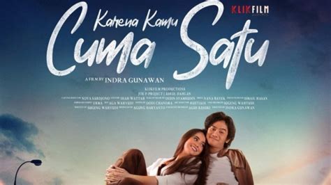 Film Romantis Indonesia Terbaik dan Terbaru, Simak 11 Pilihannnya!