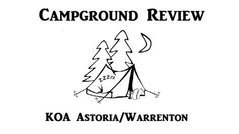 Campground Review - KOA Astoria/Warrenton - YouTube