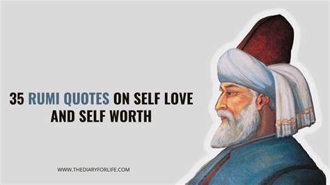 35 Rumi Quotes On Self Love And Self Worth - ThediaryforLife