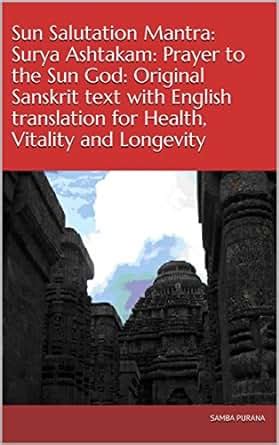 Sun Salutation Mantra: Surya Ashtakam: Prayer to the Sun God: Original ...