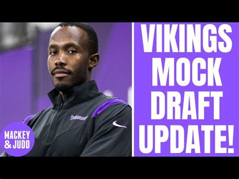 Minnesota Vikings 2023 MOCK DRAFT UPDATE – SKOR North