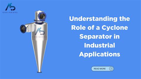 Cyclone Separator in Industrial Applications